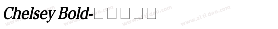 Chelsey Bold字体转换